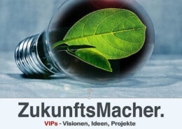 VIPs-ZukunftsMacher-2-1050x585-1-260x185 Wege zu machbaren Visionen im Mittelstand