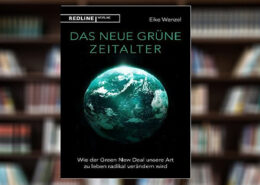Das-neue-gruene-Zeitalter-Eike_Wenzel-260x185 Überzeugend kommunizieren im digitalen Zeitalter
