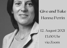 Hanna_-Perrin-Give-and-Take-260x185 Give and Take | 26.8.2021 | Andreas Koch, blueContec GmbH