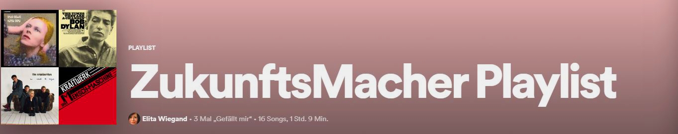 Playlist ZukunftsMacher Spotify Playlist