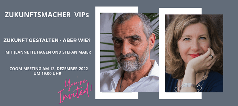 VIPS-mit-Stefan-und-Jeannette ZukunftsMacher VIPs: Zukunft  gestalten, aber wie?